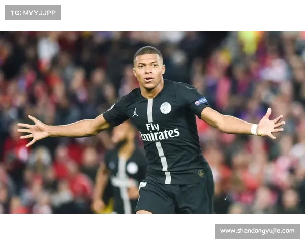 姆巴佩加盟皇马如何提升俱乐部国际赛事的全球关注度与影响力